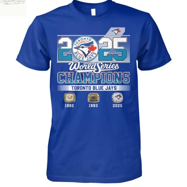 2025 World Series Champions Toronto Blue Jays T Shirt