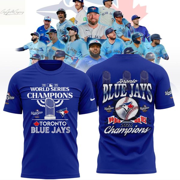Toronto Blue Jays 2025 World Series Champions Hoodie T Shirt