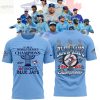 Toronto Blue Jays 2025 World Series Champions Hoodie T Shirt