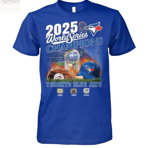 Toronto Blue Jays 2025 World Series Champions T Shirt