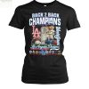 Los Angeles Dodgers Back 2 Back Champions World Series T Shirt