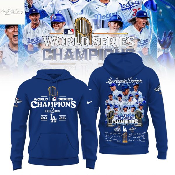 Los Angeles Dodgers World Series Back 2 Back Champions 2025 Hoodie Shirt