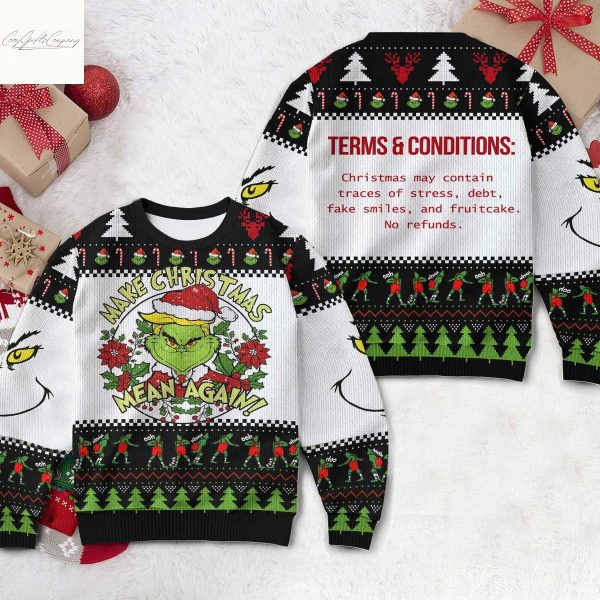 The Grinch Make Christmas Mean Again Ugly Sweater